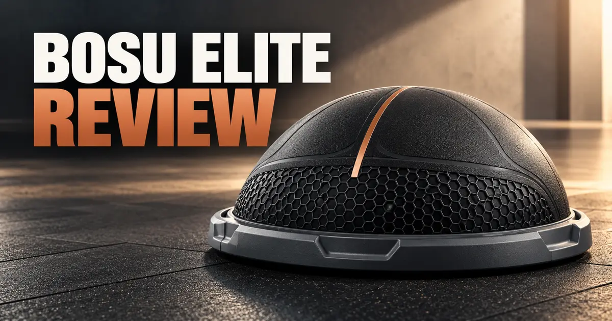 BOSU Elite Review: Is This Balance Trainer Worth It?